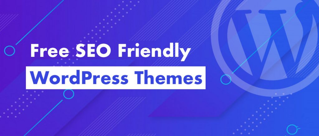 Free SEO Friendly WordPress Themes