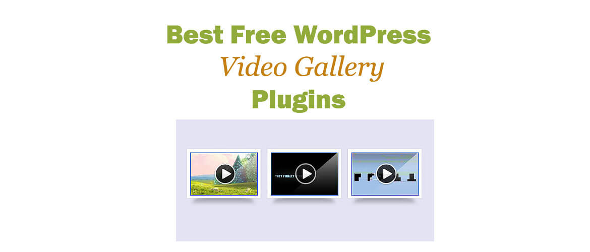 6+ Best Free WordPress Video Gallery Plugins 2024