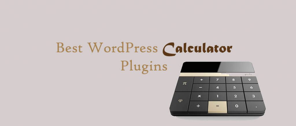 Best WordPress Calculator Plugins