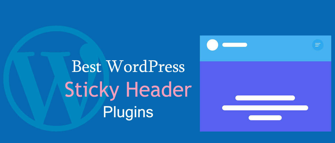 Best WordPress Sticky Header Plugins