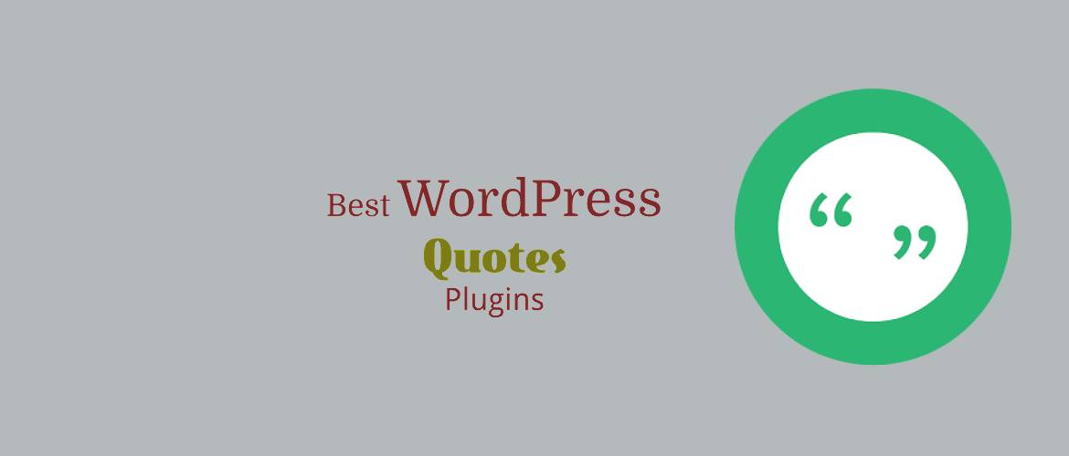 5 + Best WordPress Quotes Plugins 2024