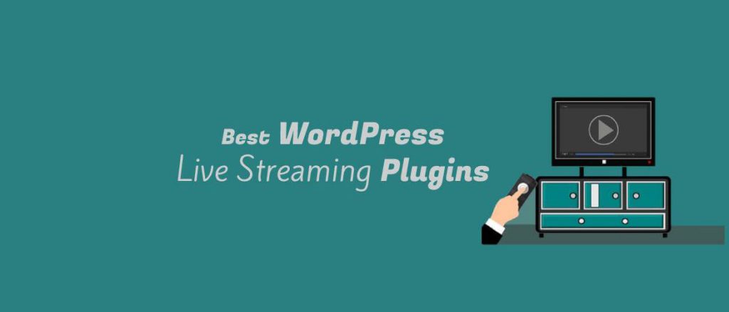wordpress live streaming plugins