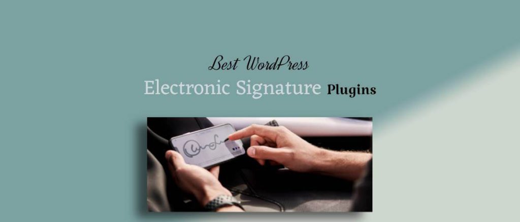 wordpress electronic signature-plugins