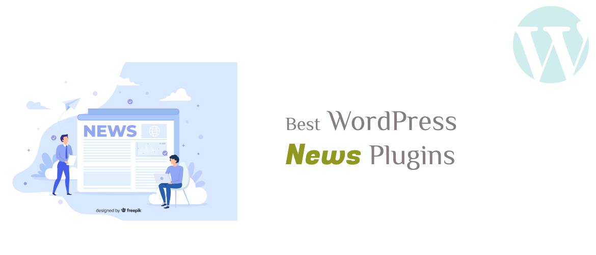 5 + Best WordPress News Plugins 2024