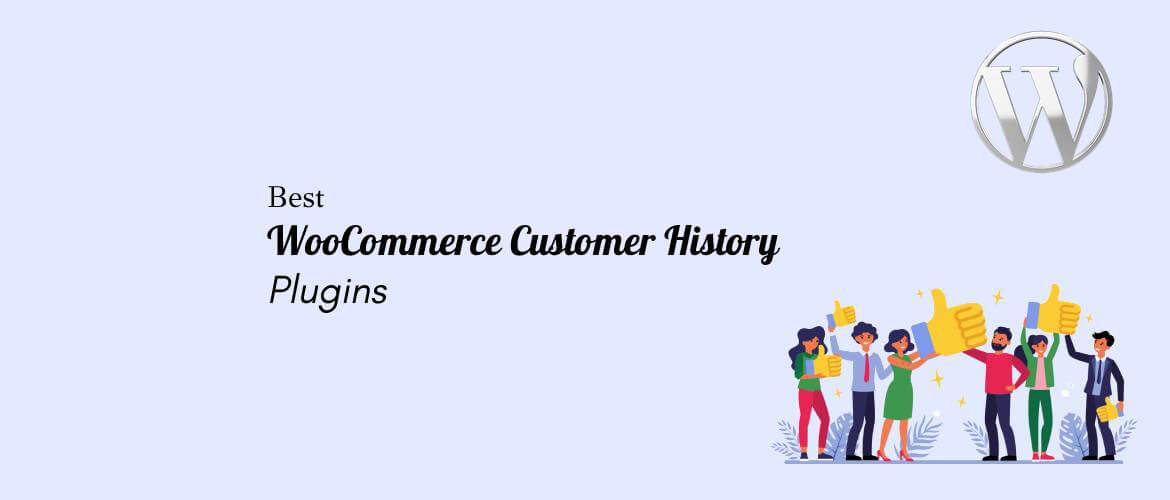 Woocommerce Customer History Plugins