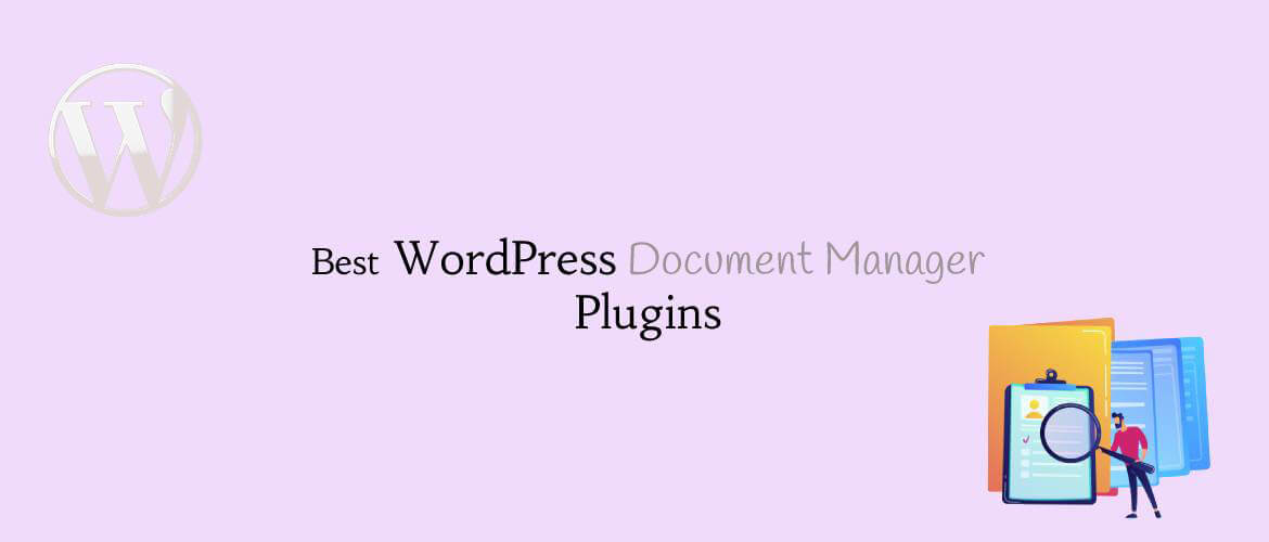 5 + Best WordPress Document Manager Plugins 2022