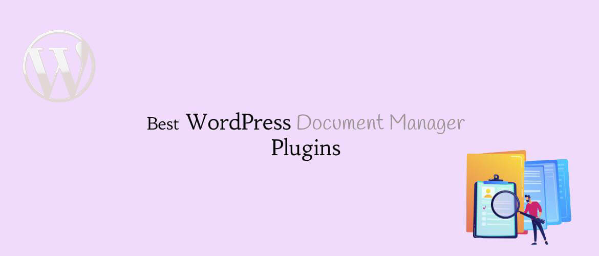 5 + Best WordPress Document Manager Plugins 2024