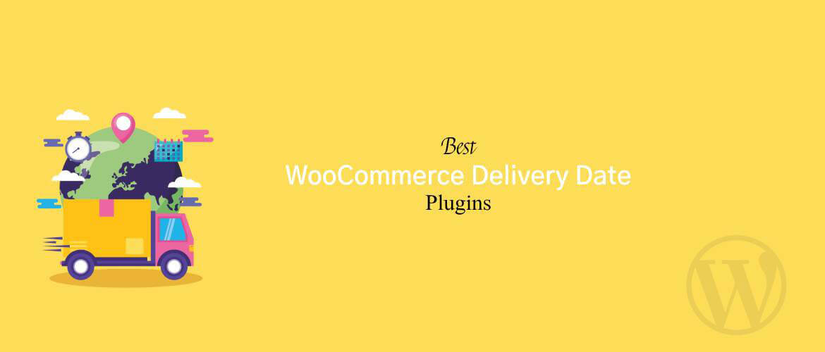 5 + Best WooCommerce Delivery Date Plugins 2024