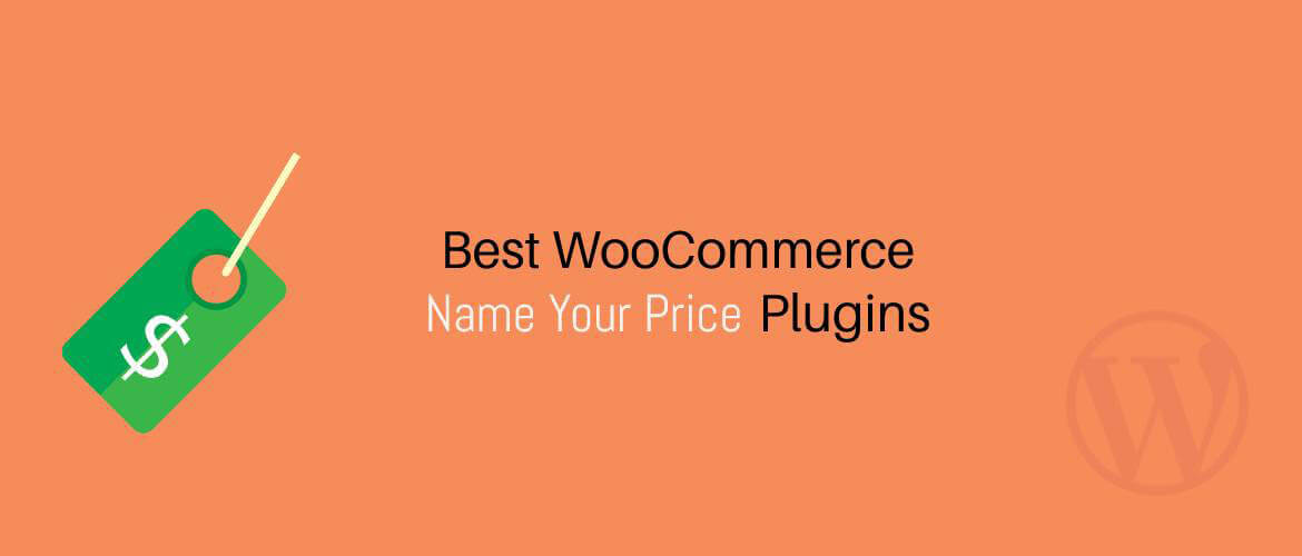 4 + Best WooCommerce Name Your Price 2022