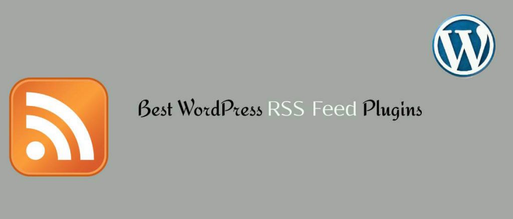 WordPress RSS Feed Plugins