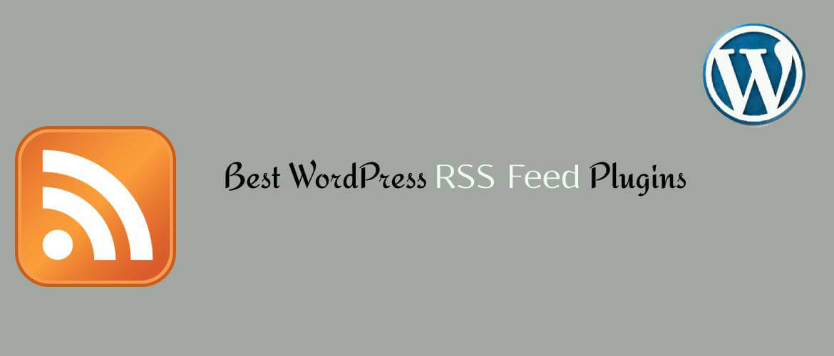 WordPress RSS Feed Plugins