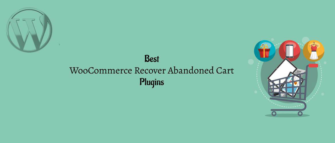 WooCommerce Recover Abandoned Cart Plugins