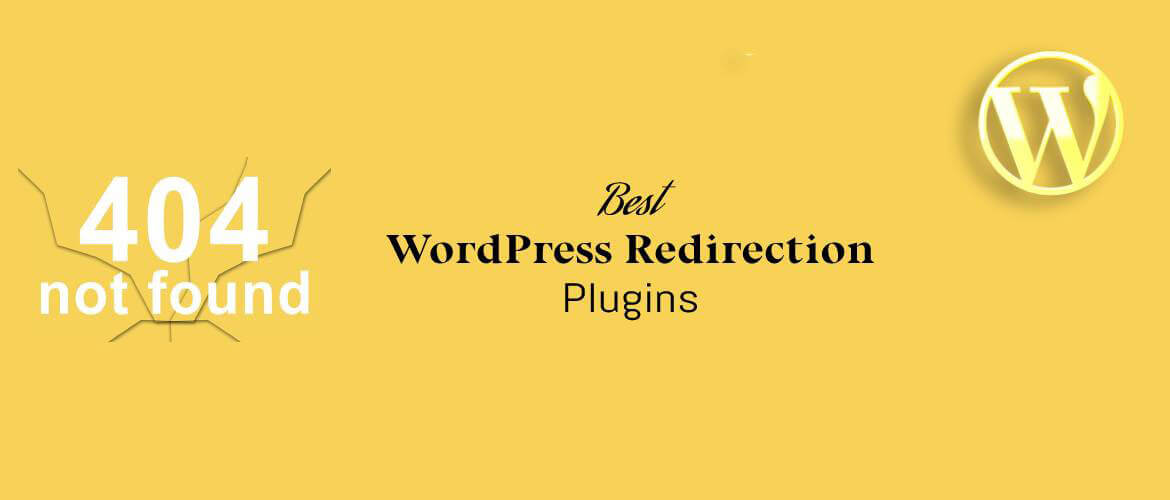 5 + Best WordPress Redirection Plugins 2022