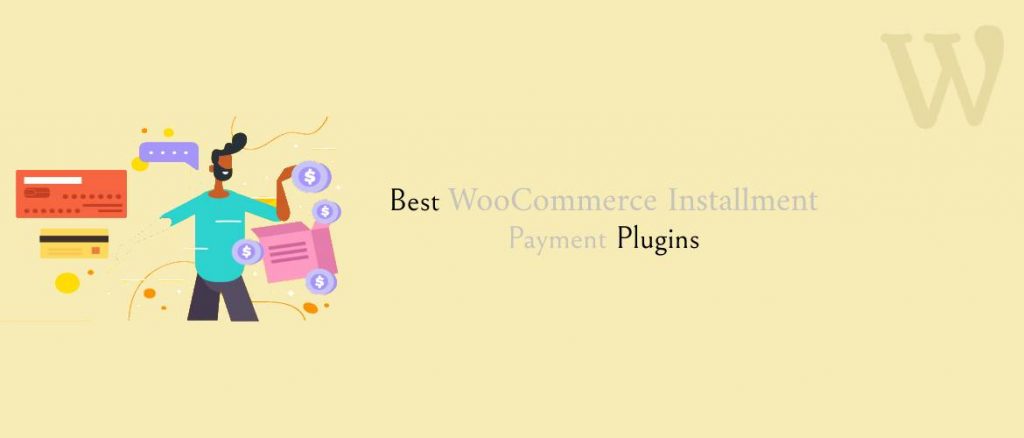 Best WooCommerce Installment Payment Plugins (1)