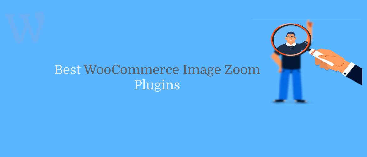 Best WooCommerce Image Zoom Plugins