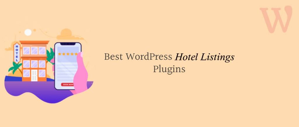 WordPress Hotel Listings Plugins