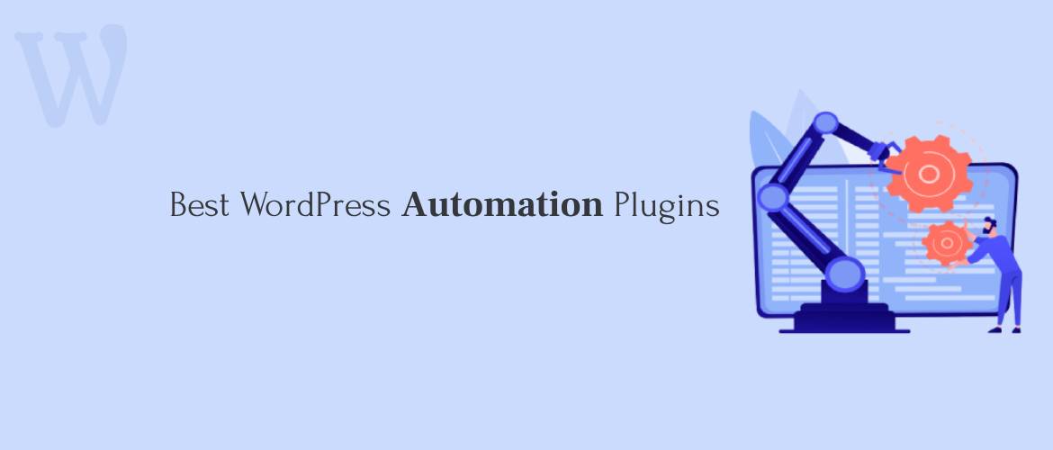 Best WordPress Automation Plugins