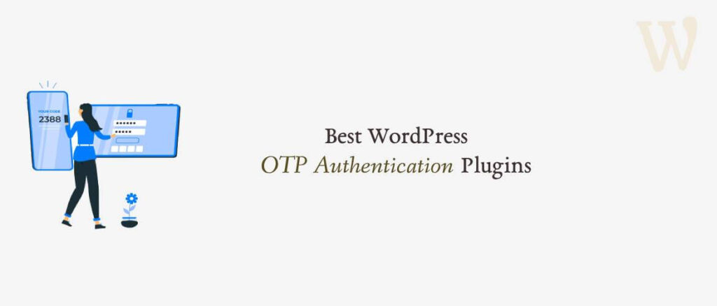 WordPress OTP Authentication Plugins