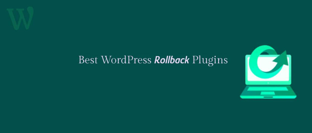WordPress Rollback Plugins