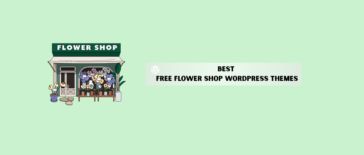 Best Free Flower Shop WordPress Themes