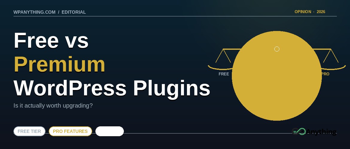 Free vs Premium WordPress Plugins: Is It Worth Upgrading?